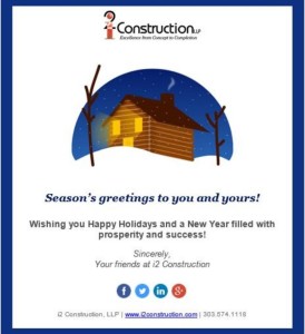 Happy Holidays from i2 Construction